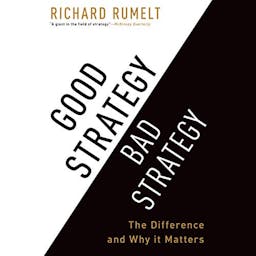 Book Cover for Good Strategy/Bad Strategy: The Difference and Why It Matters